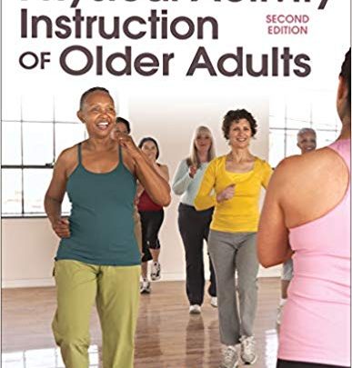 خرید ایبوک Physical Activity Instruction of Older Adults دانلود کتاب آموزش فعالیت های فیزیکی بزرگسالان سالمند download PDF خرید کتاب از امازون